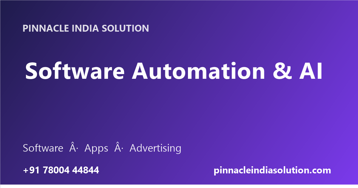 Software Automation & AI by Pinnacle India Solution